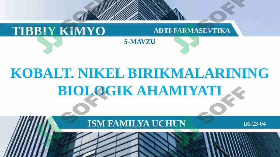 KOBALT. NIKEL BIRIKMALARINING BIOLOGIK AHAMIYATI