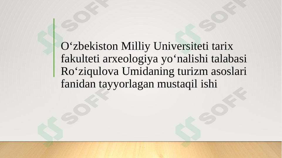 O’zbekistonda turizmning rivojlanishi