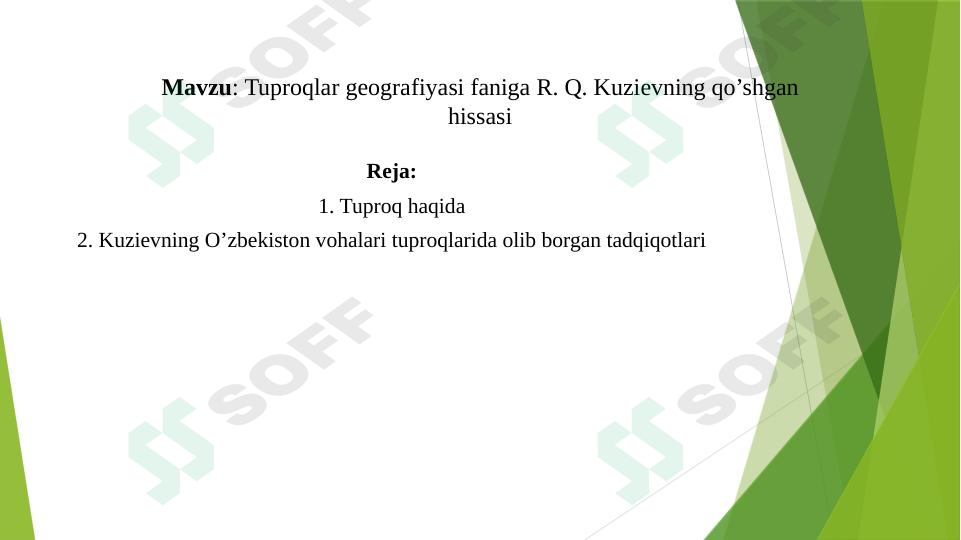 Tuproqlar geografiyasi faniga R. Q. Kuzievning qo’shgan hissasi