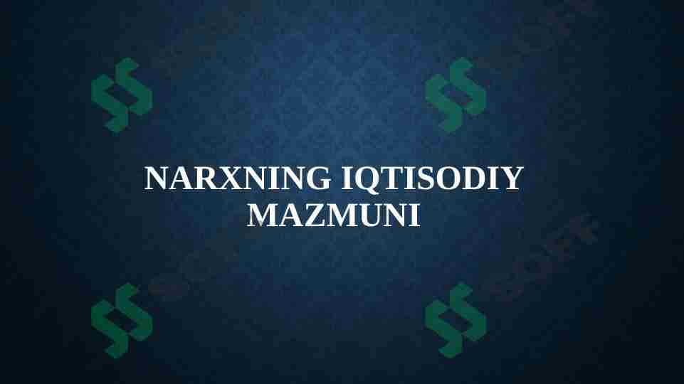 Narxning iqtisodiy mazmuni