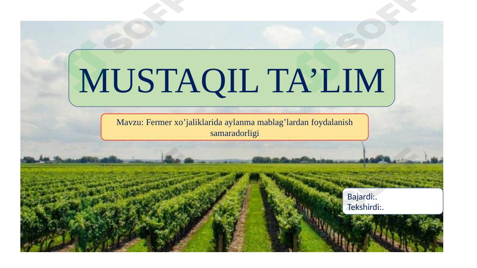 Fermer xo’jaliklarida aylanma mablag’lardan foydalanish samaradorligi