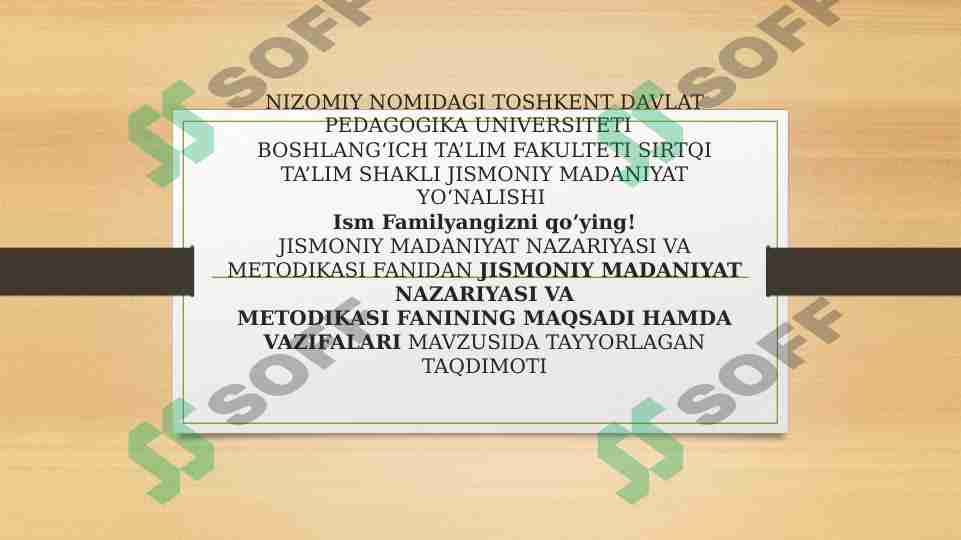 Jismoniy madaniyat nazariyasi va metodikasi fanining maqsadi hamda vazifalari.