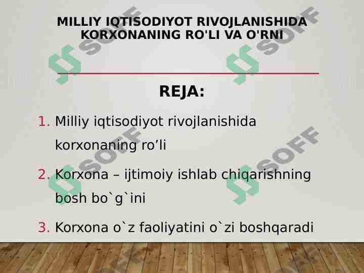Milliy iqtisodiyot rivojlanishida korxonaning ro'li va o'rni