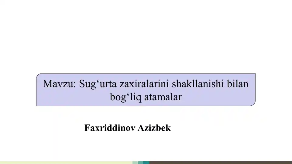 Sug‘urta zaxiralarini shakllanishi bilan bog‘liq atamalar SLAYD