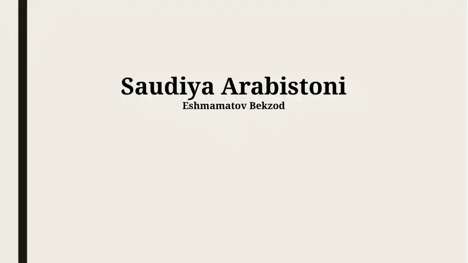 Saudiya Arabistoni: Umumiy Maʼlumot