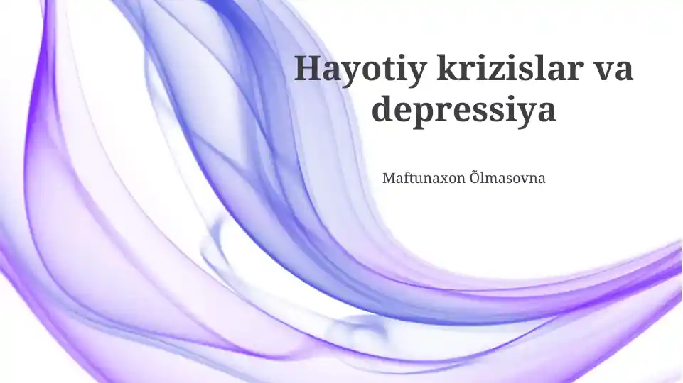 Hayotiy krizislar va depressiya