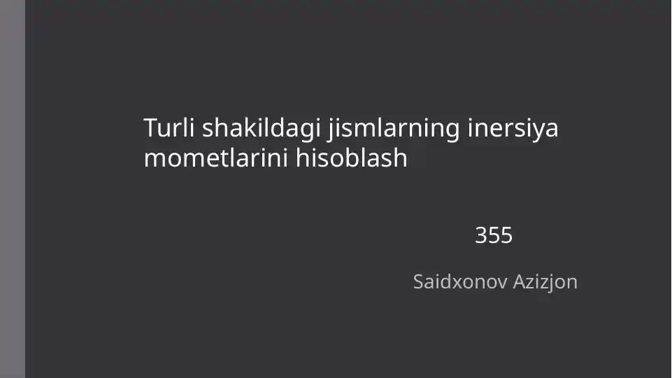 Inersiya Momenti Turlishi va Hisoblash