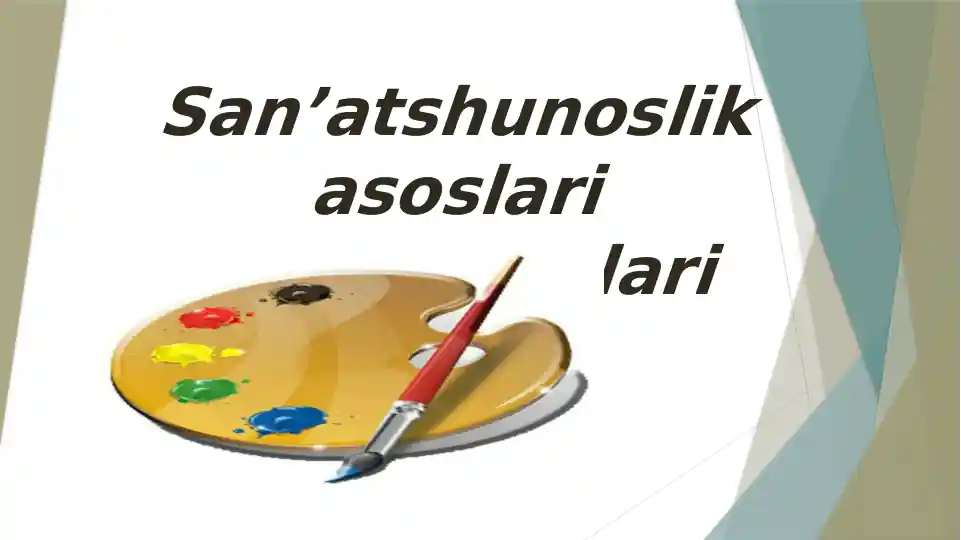 San’atshunoslik asoslari mashg’ulotlari