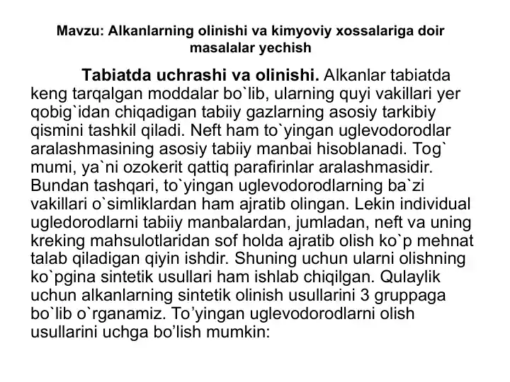 Alkanlarning olinishi va kimyoviy xossalariga doir masalalar yechish