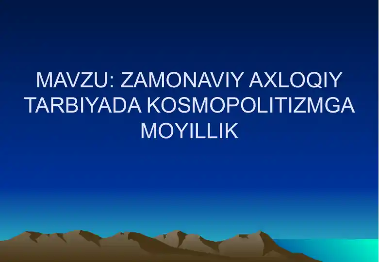 Axloqiy Tarbiyada Kosmopolitizm