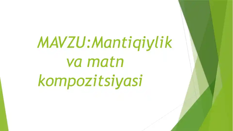 Mantiqiylik va Matn Kompozitsiyasi