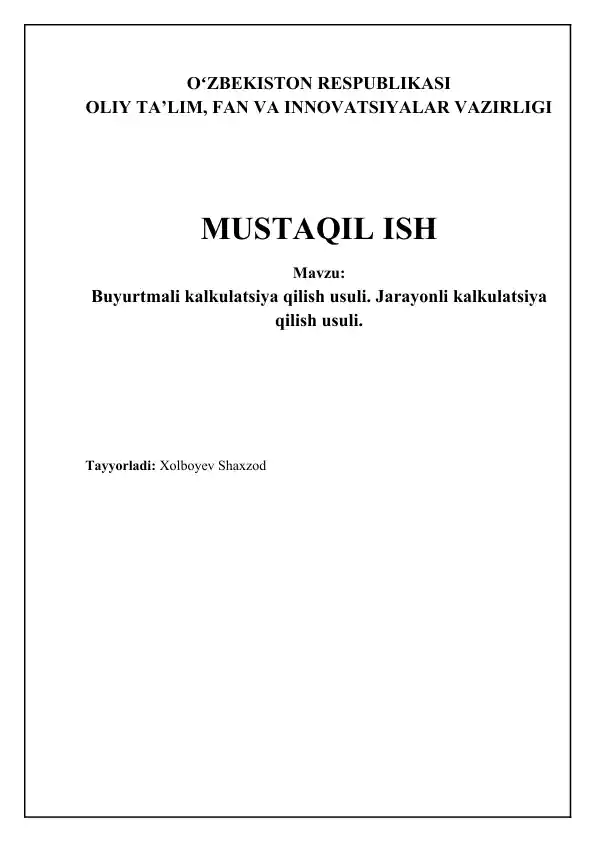 Buyurtma va Jarayon Tannarxini Hisoblash