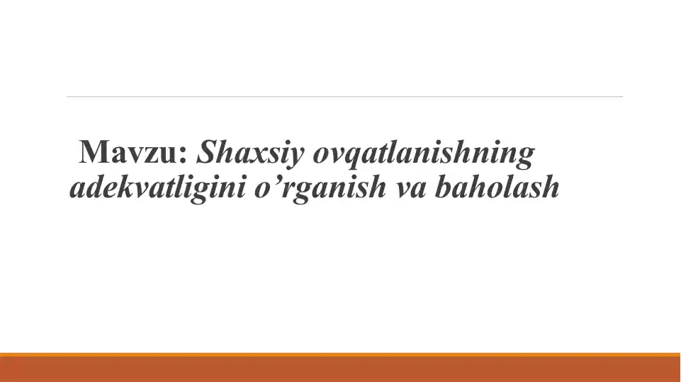 Shaxsiy ovqatlanishning adekvatligini o’rganish va baholash