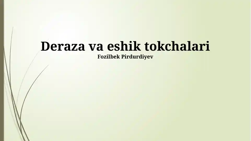 Deraza va eshik tokchalari