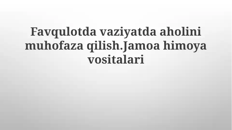 Favqulotdavaziyatdaaholinimuhofazaqilish