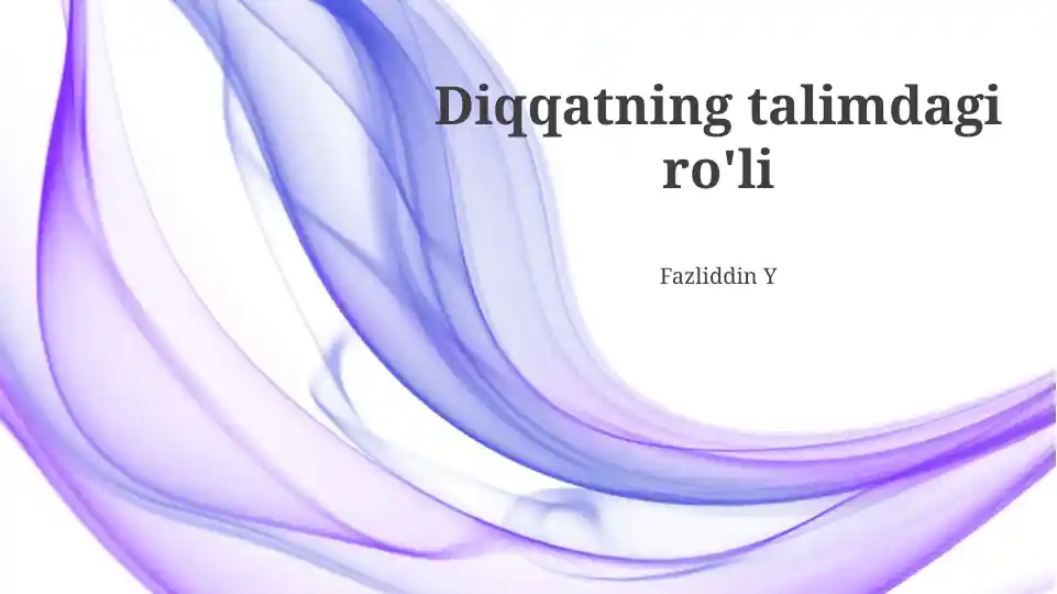 Diqqatning talimdagi ro'li