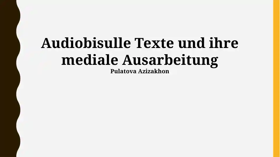 Audiobisulle Texte und ihre mediale Ausarbeitung