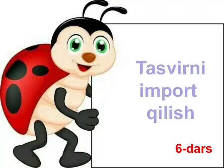 Tasvirni import qilish