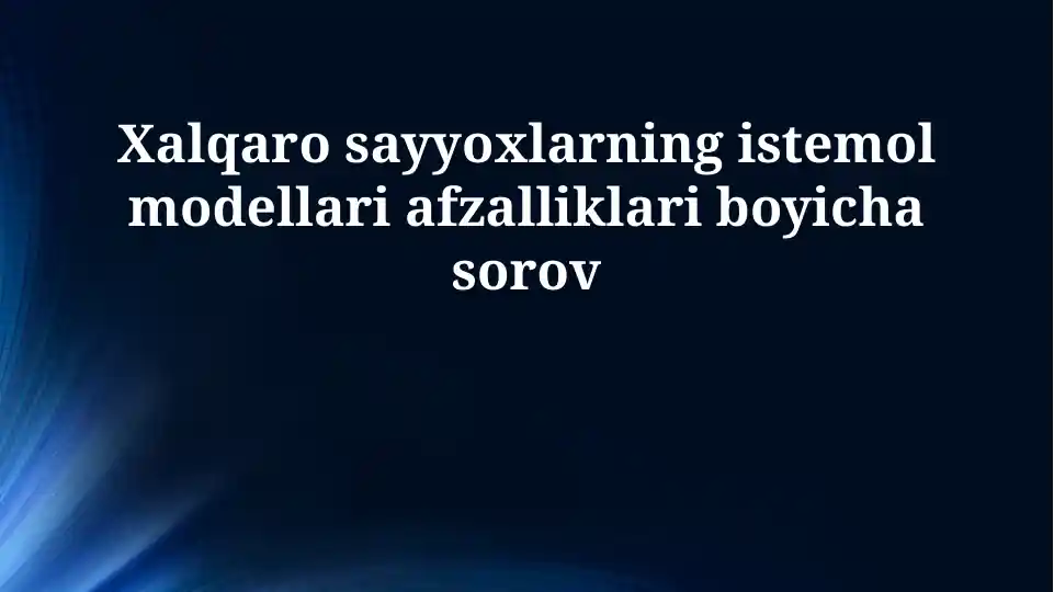 Xalqaro sayyoxlarning istemol modellari