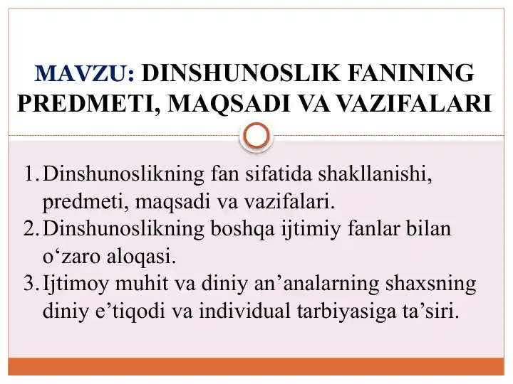 Dinshunoslik fanining predmeti, maqsadi va vazifalari