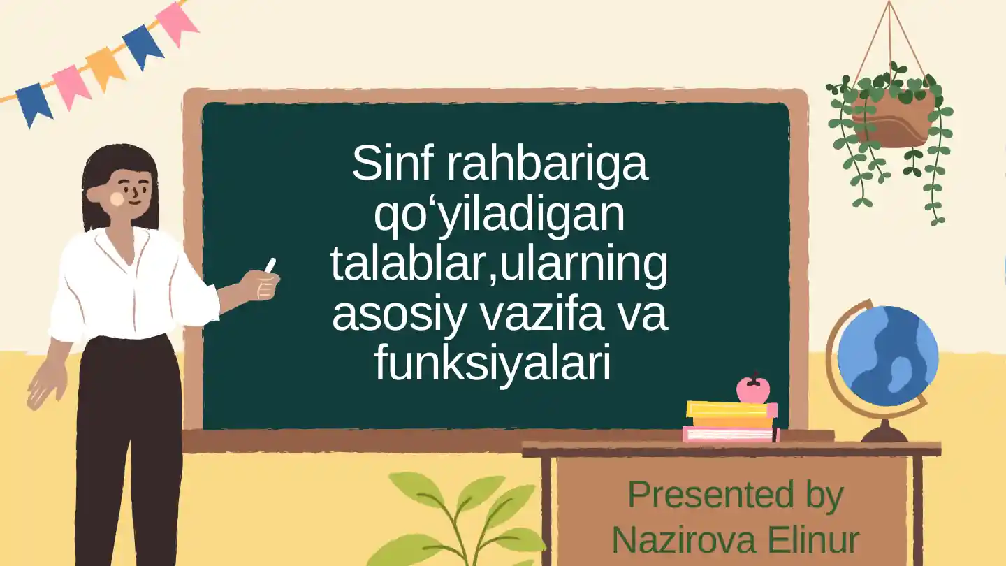 Sinf rahbariga qo'yiladigan talablar