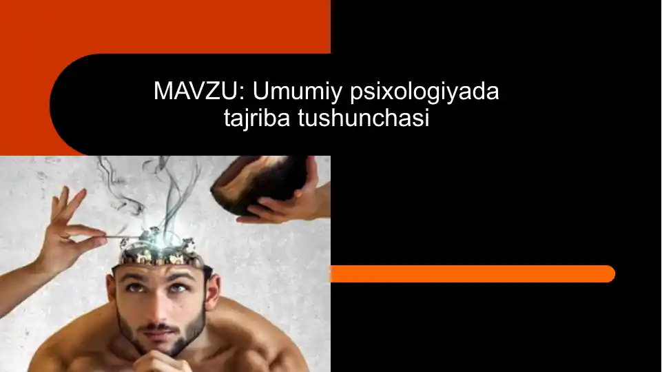Umumiy psixologiyada tajriba tushunchasi