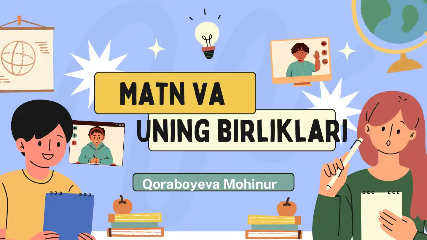 MATN VA UNING BIRLIKLARI