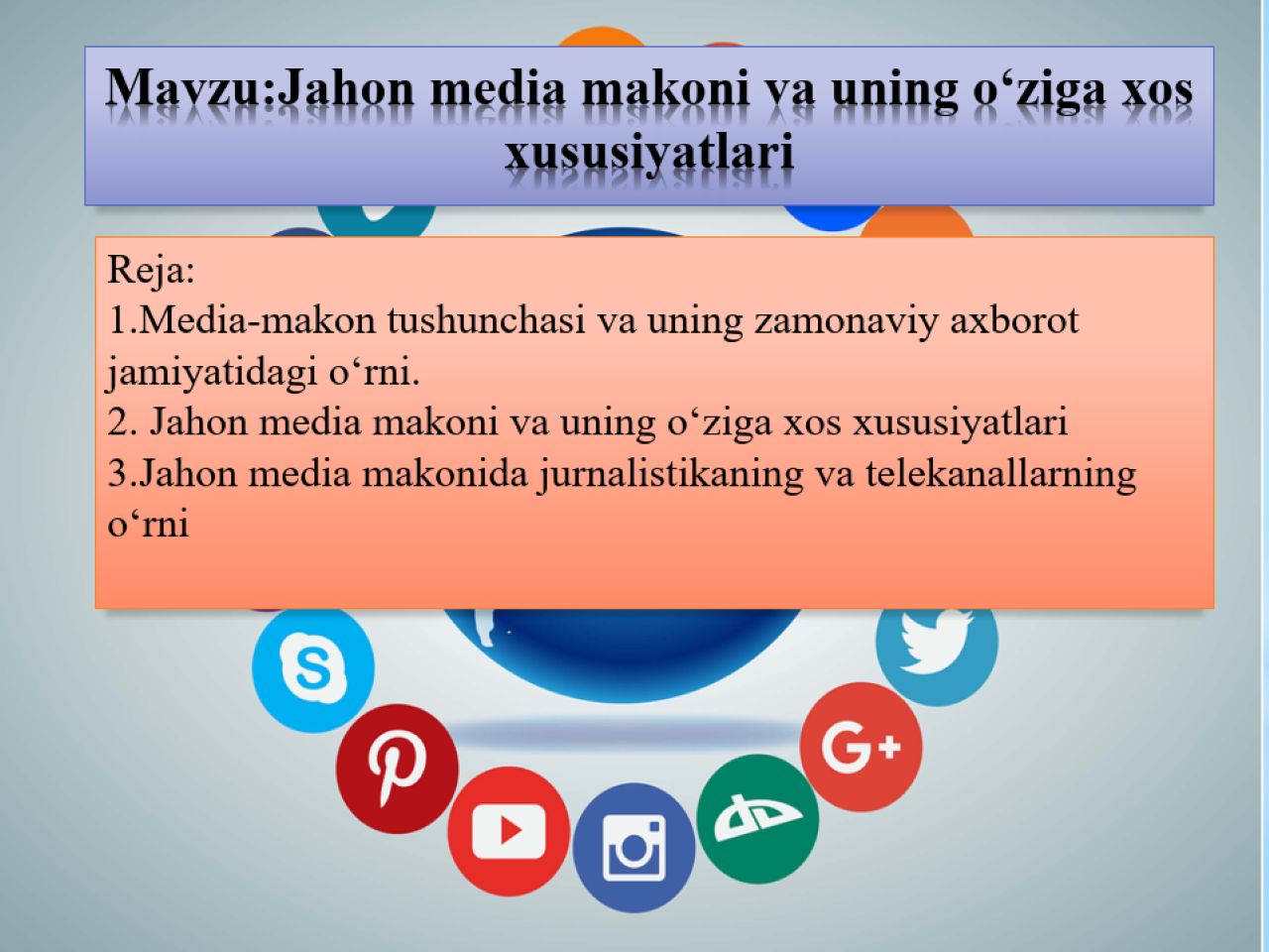 Jahon media makoni va uning o‘ziga xos xususiyatlari