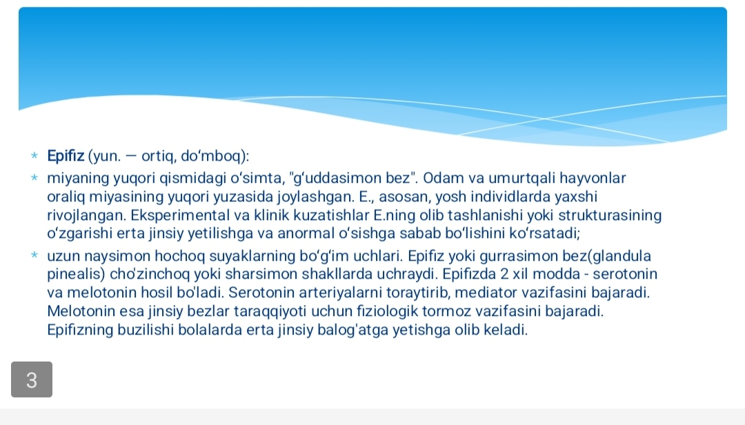 Epifizning ultrasturaviy tashkil etilishi va funksiyalari.