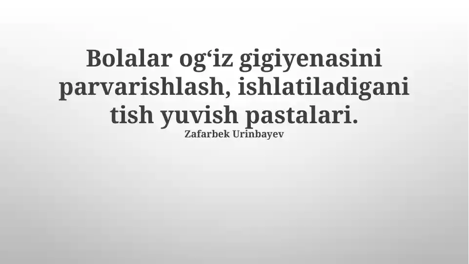 Bolalar uchun tish pastalari