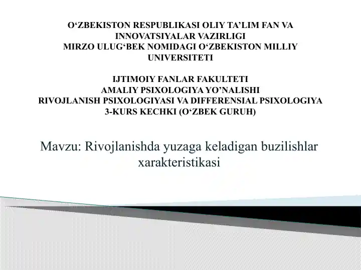 Rivojlanishda yuzaga keladigan buzilishlar xarakteristikasi