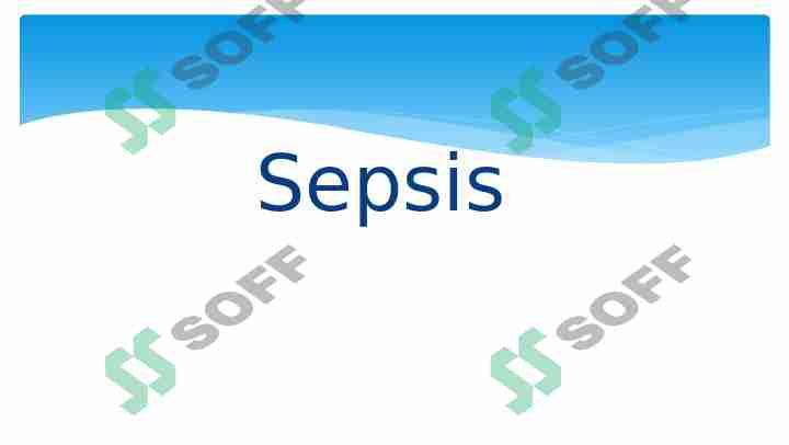 Umumiy xirurgik infektsiya. Sepsis.