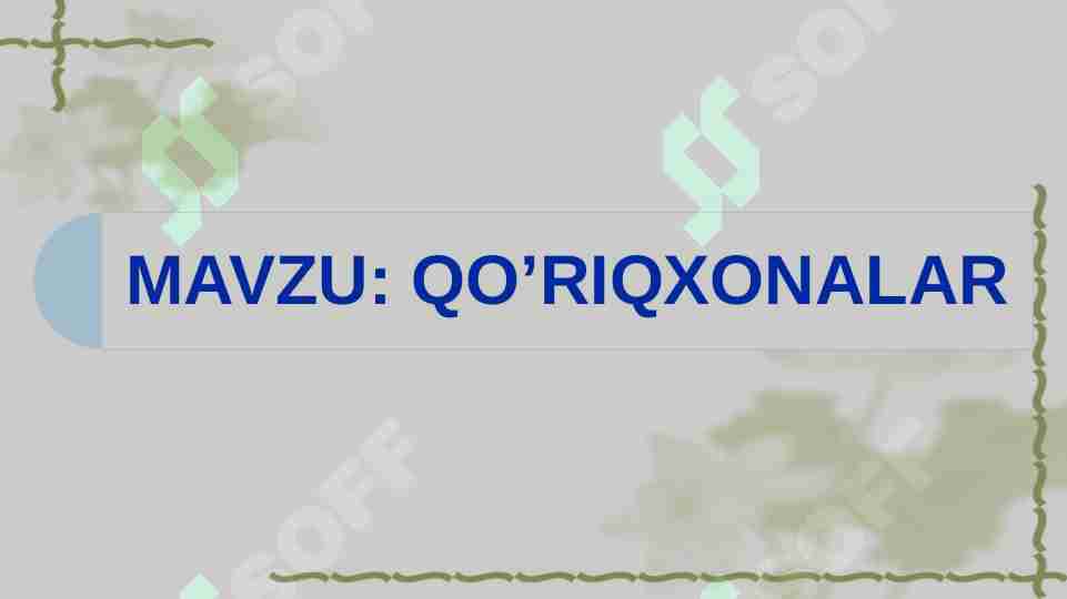 QO’RIQXONALAR