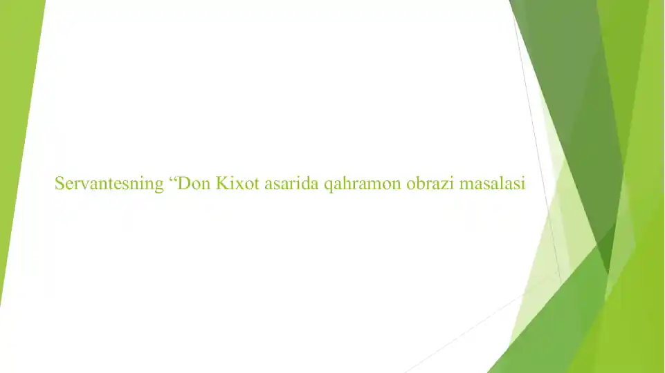 Don Kixot asarida qahramon obrazi masalasi