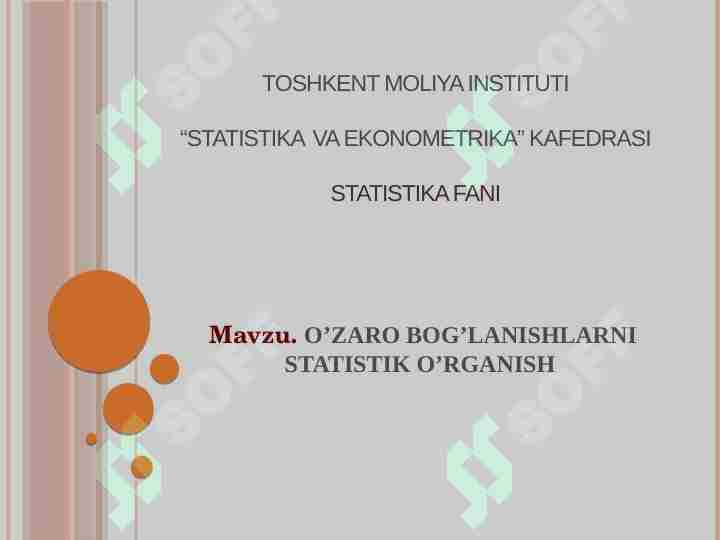 O’ZARO BOG’LANISHLARNI STATISTIK O’RGANISH