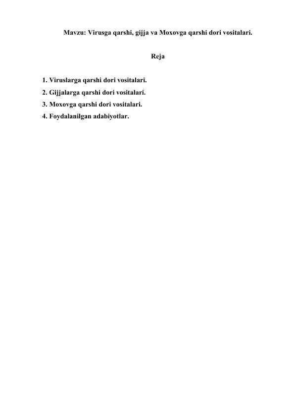 Virusga qarshi, gijja va moxovga qarshi dori vositalari. Referat 11 bet.