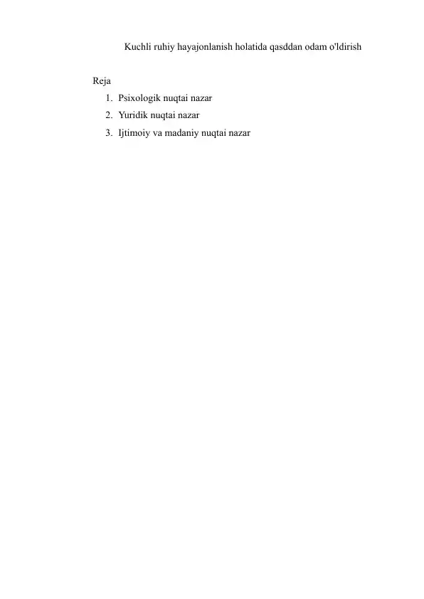 Kuchli ruhiy hayajonlanish holatida qasddan odam o'ldirish