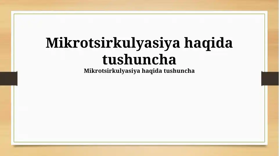 Mikrotsirkulyasiya haqida tushuncha