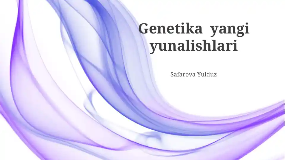 Genetika yangi yunalishlari