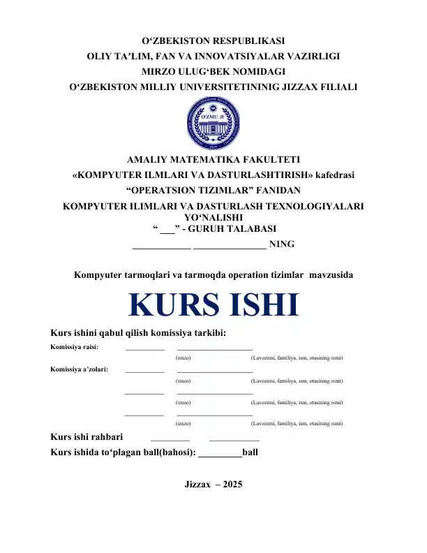 Kompyuter tarmoqlari va tarmoqda operation tizimlar mavzusida KURS ISHI