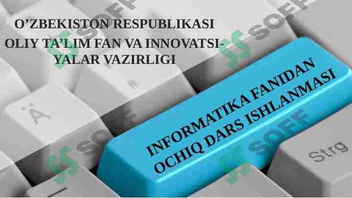 Ochiq dars ishlanmasi: Informatika va AT fanidan