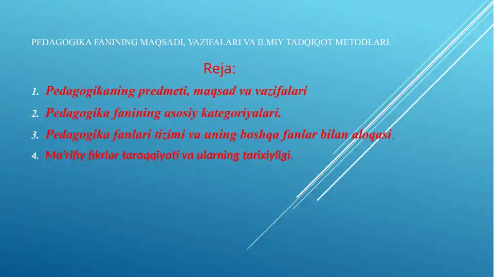 Pedagogika fanining maqsadi, vazifalari va ilmiy tadqiqot metodlari