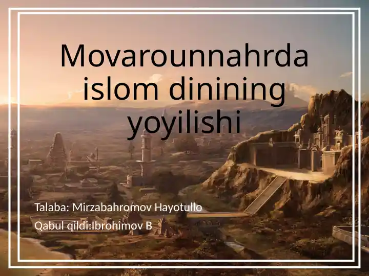 Movarounnahrdaislomdininingyoyilishi