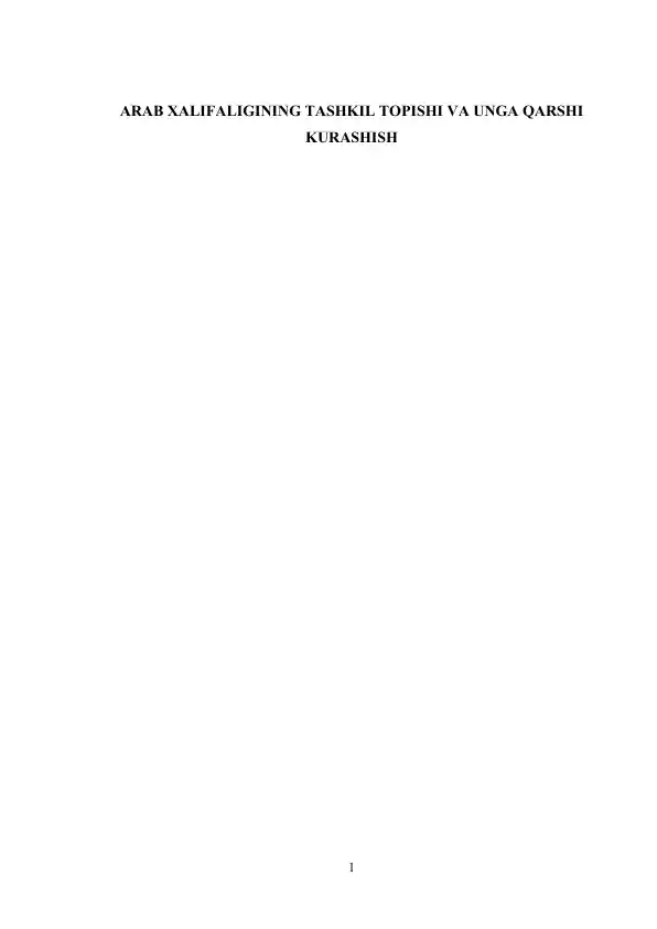 Arab Xalifaligining Tashkil Topishi va Unga Qarshish Kurashish