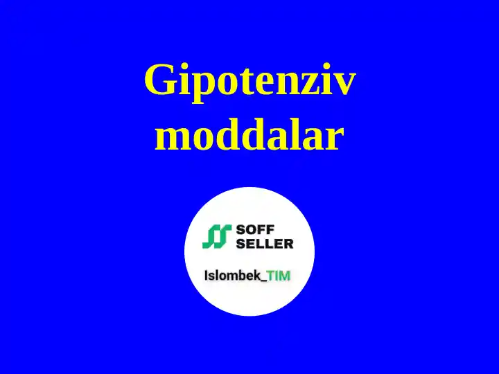 Gipotenziv moddalar