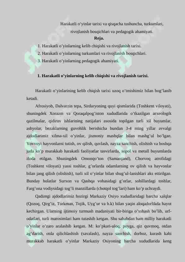 Harakatli o‘yinlar tarixi va qisqacha tushuncha, turkumlari, rivojlanish bosqichlari va pedagogik ahamiyati.