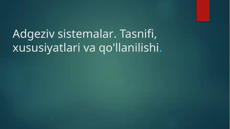 Adgeziv sistemalar