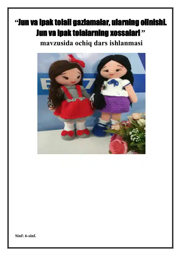 Jun va ipak tolali gazlamalar, ularning olinishi. Jun va ipak tolalarning xossalari