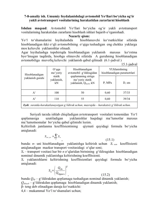 Avtomobil Yo‘llari bo‘yicha og‘ir yukli avtotransport vositalarining harakatidan zararlarni hisoblash
