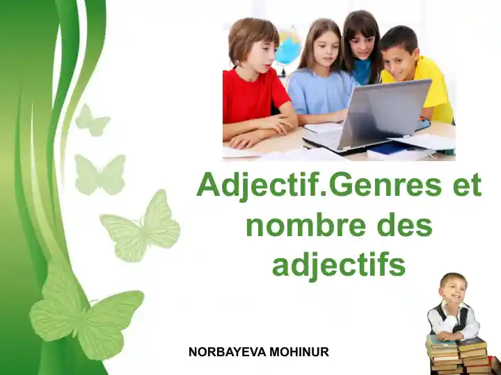 Adjectif.Genreset nombre des adjectifs